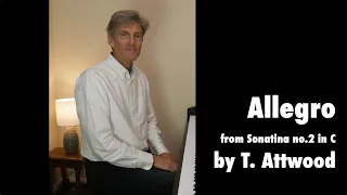 Allegro (from Sonatina no.2 in C) by T. Attwood