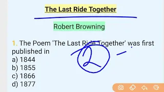 The Last Ride Together - Question Answer (Part 1) I Important Mcq I Robert Browning