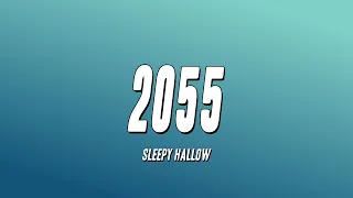 Sleepy Hallow - 2055 (Lyrics)