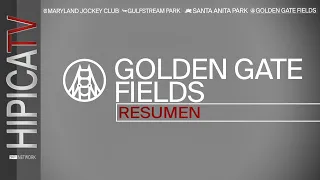 Golden Gate Fields Resumen  - 11 de Abril 2021