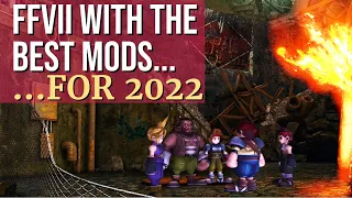 Playing Final Fantasy 7 in 2022! Bombing the Reactor (with my favourite MODS)!