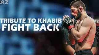 Tribute to Khabib Nurmagomedov | Neffex - Fight Back