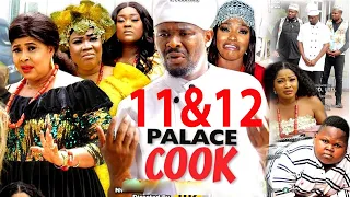 PALACE COOK COMPLETE SEASON 11&12-(New Trending Blockbuster Movie)Zubby Michael 2022 Nigerian Movie