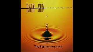 The Sign feat. Snoeti - Rain Sun (Maxi Version) (1997) 🎶🎼🌞🌈🌧🌦🔈🔉🔊