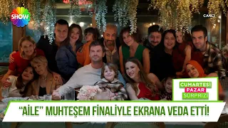 ''Aile'' dizisinden ekrana muhteşem veda!