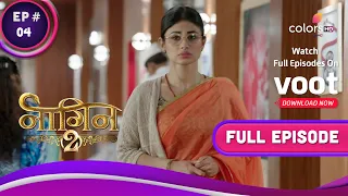 Naagin S2 | नागिन S2 | Ep. 4 | Shivangi's Life In Danger! | शिवांगी की जान को खतरा!