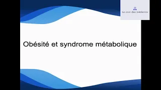 Obésité et syndrome métabolique