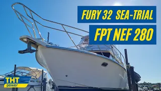 Fury 32 Sea-Trial: Caterpillar 3208 Marine Engine to FPT NEF 280
