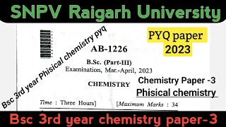 Snpv Bsc 3rd year previous question paper Chemistry paper-3 Phisical chemistry