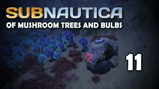 Lifepod 12 & Mushroom Forest - Subnautica: Part 11