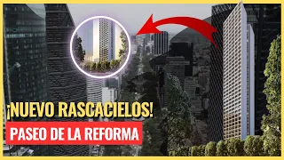 ✅DESCUBRE EL NUEVO RASCACIELOS EN PASEO DE LA REFORMA: JAI REFORMA 36