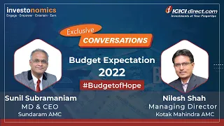 Union Budget 2022 : Budget Expectations with Nilesh Shah and Sunil Subramaniam | ICICI Direct