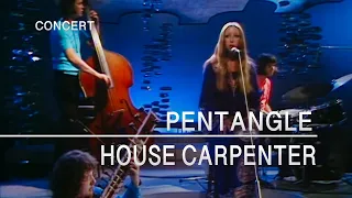 Pentangle - House Carpenter (In Concert), 4th January 1971)