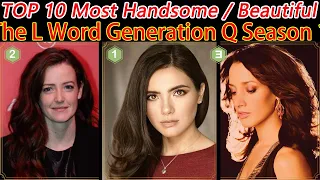 Top 10 Most Beautiful Face in The L Word Generation Q Season 1(TV),CAST🔥