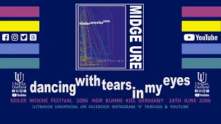 Midge Ure 'Dancing with Tears in my Eyes' at 'Kieler Woche' NDR Buhne, Kiel, on 24th June, 2006