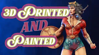 lets go WONDER WOMAN A 3d printing and painting explanation