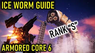 ARMORED CORE 6 | ICE WORM BOSS GUIDE RANK S | MISSION DESTROY THE ICE WORM