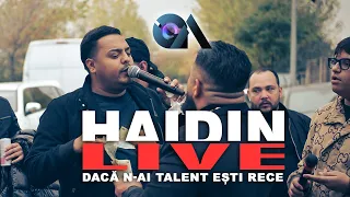 Haidin - Daca n-ai talent esti rece #live  Botez Albert Samir