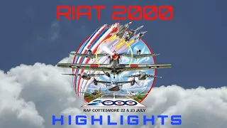 RIAT 2000  Cottesmore Highlights  22/07/2000 Chronological  Very Rare Footage AI Restored HD