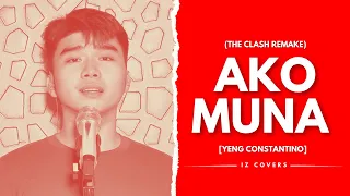 Isaac Zamudio - AKO MUNA (Yeng Constantino Cover) | The Clash Remake