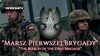 Anthem of the Polish Army / Polish Military March - "My, Pierwsza Brygada"