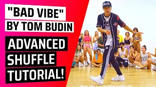 Shuffle Dance Tutorial Advanced Choreography | BAD VIBE - Tom Budin & WHTKD | kentobaby