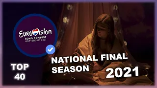 MY TOP 40 Eurovision 2021 NF Season 19/02/2021 (🇦🇱🇧🇾🇧🇬🇭🇷🇩🇰🇪🇪🇫🇮🇫🇷🇮🇱🇱🇹🇳🇴🇵🇹🇪🇸🇸🇪🇺🇦)