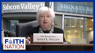 Senators Grill Treasury Secretary Janet Yellen Over Banking Fiasco | Faith Nation - March 16,2023