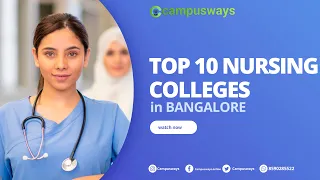 Top 10 Nursing Colleges in Bangalore | Best Nursing Colleges in Bangalore Malayalam