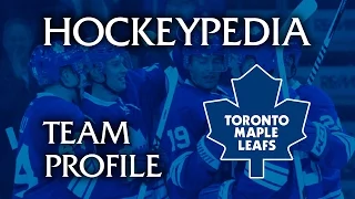 The Toronto Maple Leafs: Hockeypedia Team Profile