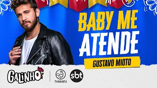 GALINHO 2022｜GUSTAVO MIOTO / BABY ME ATENDE