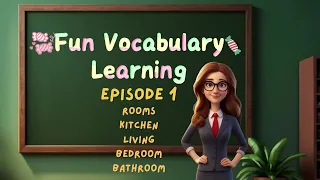 Fun Vocabulary Learning Episode 1 | Expand Vocabulary with Playful Adventures! | For Kids