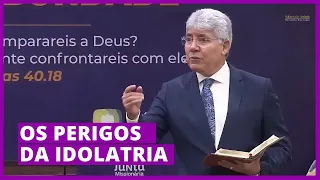 OS PERIGOS DA IDOLATRIA - Hernandes Dias Lopes