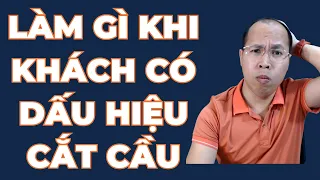 Làm gì khi nghi ngờ khách cắt cầu. Người môi giới nhà đất. Môi giới bất động sản