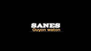 SANES - guyon waton || full lirik