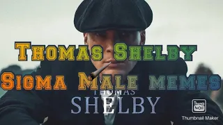 🔥Thomas Shelby Sigma Male  Grindset Meme Compilation ||💵 Peaky Blinders web Series Sigma Male meme