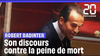 Robert Badinter : Son discours contre la peine de mort