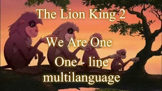 The Lion King 2 - We Are One (One - Line multilanguage)