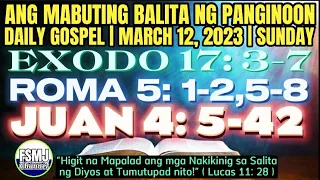 ANG MABUTING BALITA NG PANGINOON | MARCH 12, 2023 | DAILY GOSPEL READING | SALITA NG DIYOS | FSMJ