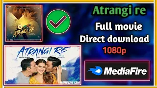 How To Download Atrangi Re Movie / How To Download Atrangi Re Full Movie 2021|| Atrangi re Download