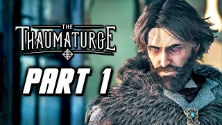 The Thaumaturge - Gameplay Walkthrough Part 1 (No Commentary)