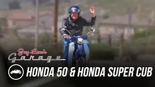 Honda 50 and Honda Super Cub - Jay Leno’s Garage