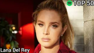 Top 50 Lana Del Rey Most Streamed Songs On Spotify (2023 Update)