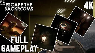 Escape The Backrooms Full Gameplay 4K PC Game No Commentary