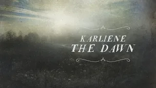 Karliene - The Dawn