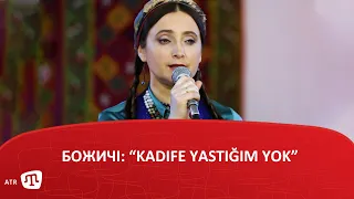 БОЖИЧІ: "Kadife Yastığım Yok"