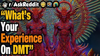 Have You Met Entities While On DMT? (Real Experiences)