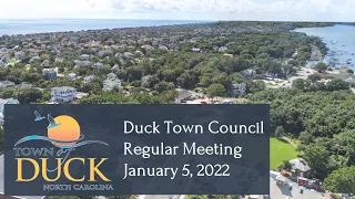 January 5, 2022 Duck Town Council Regular Meeting