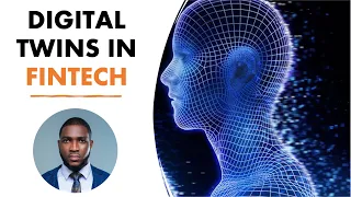 DIGITAL TWINS IN FINTECH