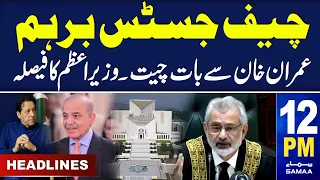 Samaa News Headlines 12PM | Chief Justice in Action | 25 April 2024 | SAMAA TV